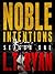 Noble Intentions: Season One (Episodes #1-5; Jack Noble #4)