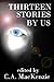 Thirteen Stories by C.A. MacKenzie