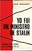 Yo fui un ministro de Stalin