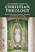 An Introduction to Christian Theology (Introduction to Religion)