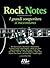 Rock Notes. I grandi songwriters si raccontano