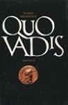 Quo Vadis by Henryk Sienkiewicz