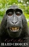 Hard Choices by Ook Ook Mckook