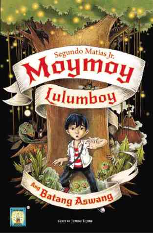 Moymoy Lulumboy: Ang Batang Aswang