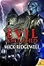 Evil Unleashed by Mick Ridgewell