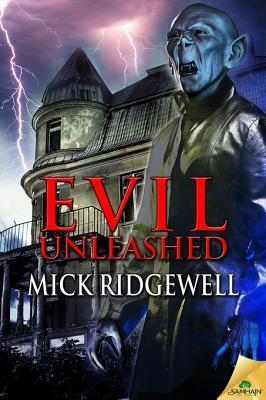 Evil Unleashed (Kindle Edition)