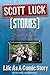 Scott Luck Stories