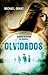 Olvidados by Michael  Grant