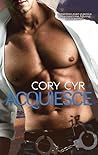 Acquiesce by Cory Cyr