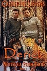 Derick (Whitedell Pride, #2) Derick (Whitedell Pride, #2)