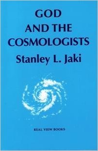 God and the Cosmologists by Jaki, Stanley L. (1991) Paperback