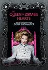 The Queen of Zombie Hearts by Gena Showalter The Queen of Zombie Hearts by Gena Showalter