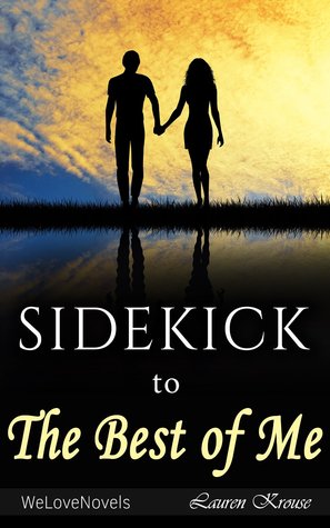The Best of Me: A Sidekick to the Nicholas Sparks Novel (Kindle Edition)