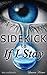 If I Stay: A Sidekick to the Gayle Forman Novel