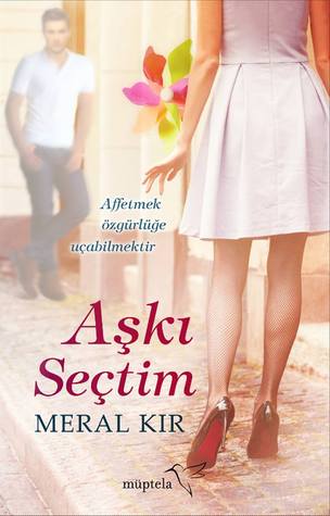 Aşkı Seçtim (Sancaktarlar Serisi, #2)