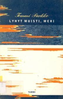 Lyhyt muisti, meri (Paperback)