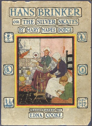 Hans Brinker, or the Silver Skates