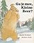 Ga je mee, Kleine Beer? by Martin Waddell
