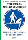 Zelfdoding bij kinderen en jongeren. Preventie en hulpverlening bij suïcidaal gedrag.
