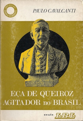 Eça de Queiroz Agitador no Brasil (Paperback)