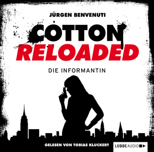 Cotton Reloaded: Die Informantin  (Cotton Reloaded, #13)