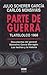 Parte de Guerra, Tlatelolco 1968 by Julio Scherer García Parte de Guerra, Tlatelolco 1968 by Julio Scherer García