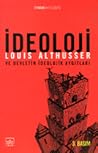İdeoloji ve Devletin İdeolojik Aygıtları by Louis Althusser İdeoloji ve Devletin İdeolojik Aygıtları by Louis Althusser