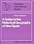 A Guide to the Historical Geography of New Spain