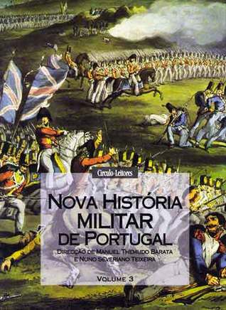 Nova História Militar de Portugal - volume 3