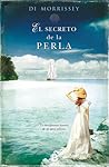 El secreto de la perla by Di Morrissey