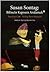 Susan Sontag: Bilincin Kapısını Aralamak Rolling Stone Söyleşisi