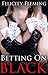 Betting On Black: Interracial Cuckold Erotica