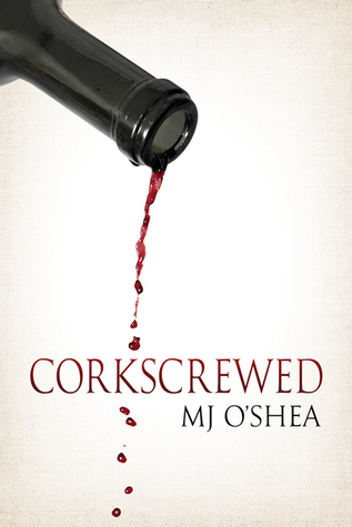 Corkscrewed (Kindle Edition)