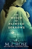 The Witch of Painted Sorrows (Daughters of La Lune #1)