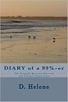 Diary of a 99%-er: The Struggle Between Survival and Creative Expression Diary of a 99%-er: The Struggle Between Survival and Creative Expression
