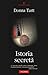 Istoria secretă by Donna Tartt