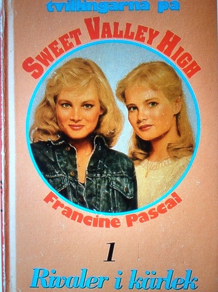 Rivaler i kärlek (Tvillingarna på Sweet Valley High, #1)