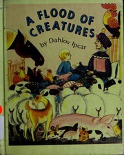A Flood of Creatures (Hardcover)