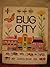 Bug City