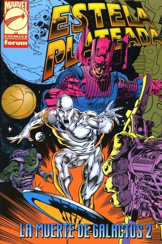 Estela Plateada: La muerte de Galactus 2 (Paperback)