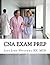 CNA Exam Prep Volume two (Exam Prep Series Book 2)