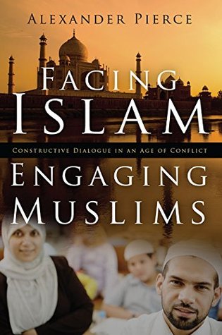Facing Islam, Engaging Muslims (Kindle Edition)