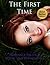 The First Time (Romance Ero...