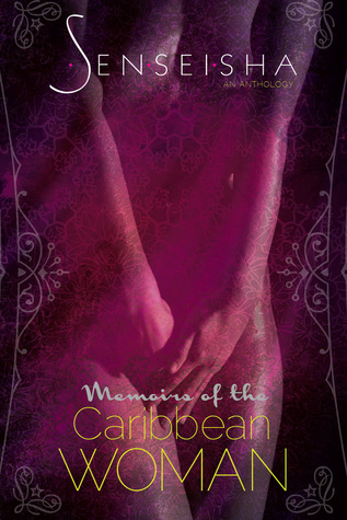 Senseisha: Memoirs of the Caribbean Woman