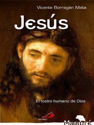 Jesús (Mambré) (Spanish Edition)