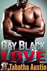 Gay Black Love (Black Gay Erotic Stories #1)