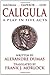 Caligula: A Play in Five Acts