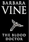 The Blood Doctor by Barbara. Vine