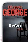 El refugio by Elizabeth  George
