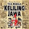 Tiga Manula Keliling Jawa by Benny Rachmadi